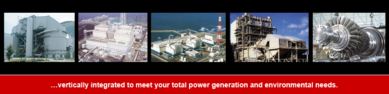 ...vertically integrated to meet your total power generation and environmental needs.